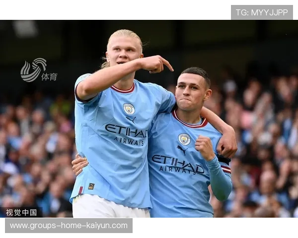 福登哈兰德双星闪耀曼城强势四比一大胜多特展现王者风采