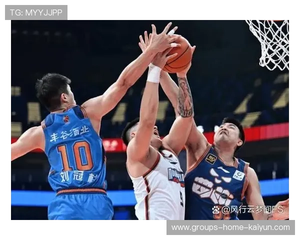 CBA北京保持强度连续压制对方,攻势层层推进 CBA北京保持强度连续压制对方,攻势层层推进
