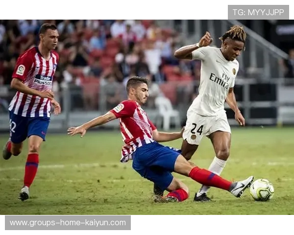 巴黎完成防线与前场双向补强